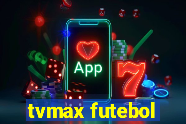 tvmax futebol